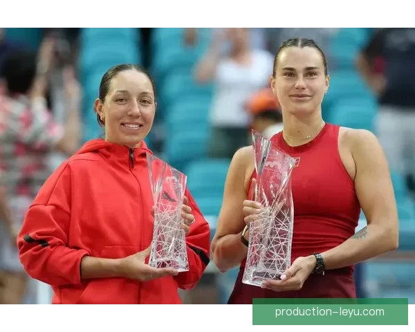 网球赛季精彩纷呈 全球顶级选手角逐各大赛事冠军